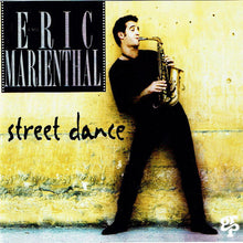 Load image into Gallery viewer, Eric Marienthal : Street Dance (CD, Album)

