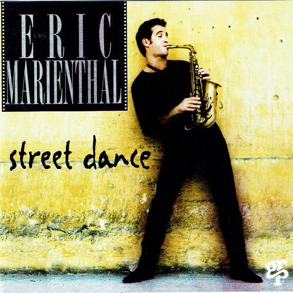 Eric Marienthal : Street Dance (CD, Album)