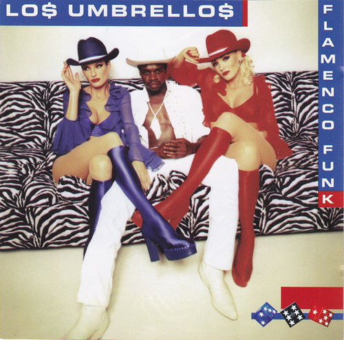 Lo$ Umbrello$* : Flamenco Funk (CD, Album)