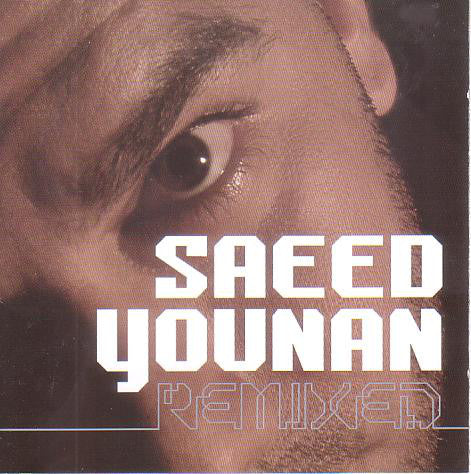 Saeed Younan : Remixed (CD, Comp)