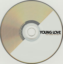Load image into Gallery viewer, Young Love : Too Young To Fight It (CD, Album)
