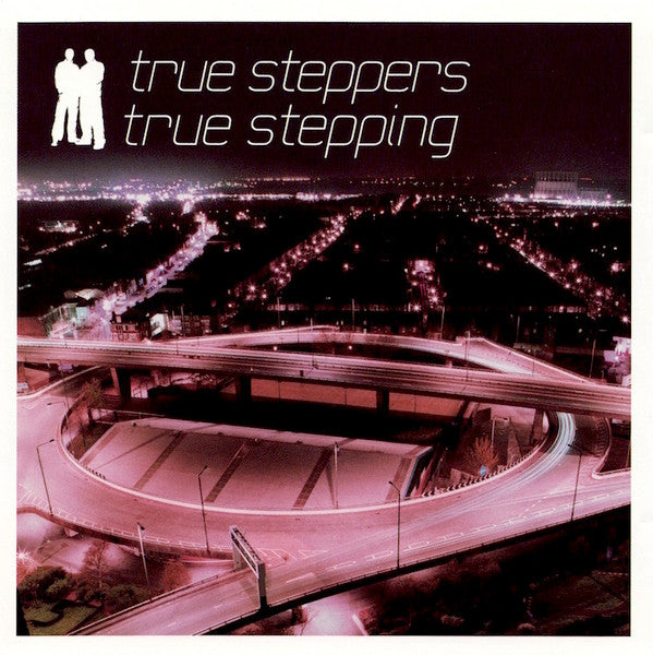 True Steppers : True Stepping (CD, Album)
