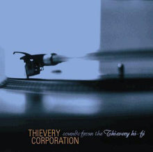 Load image into Gallery viewer, Thievery Corporation : Sounds From The Thievery Hi-Fi (CD, Album)
