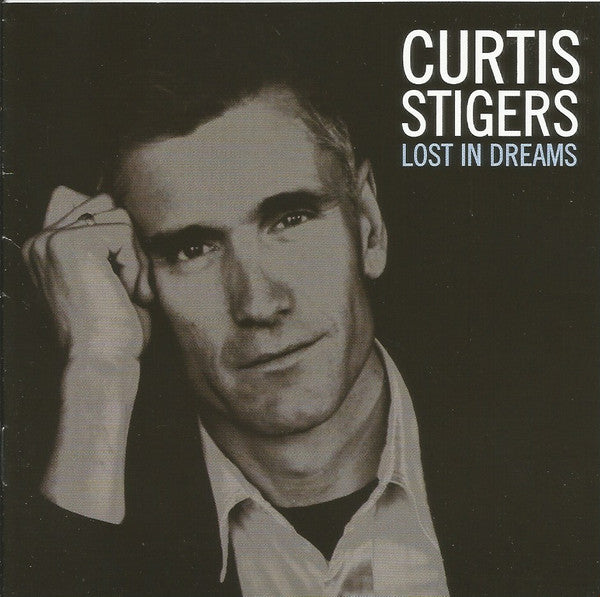 Curtis Stigers : Lost In Dreams (CD, Album)