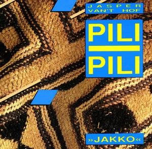 Jasper Van't Hof's Pili Pili* : Jakko (CD, Album, RP)