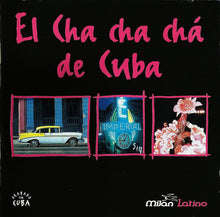 Load image into Gallery viewer, Various : El Cha Cha Chá De Cuba (CD, Comp)
