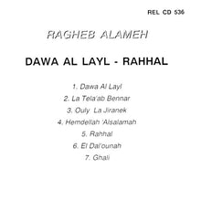 Load image into Gallery viewer, راغب علامة = Ragheb Alame* : ضوى الليل/ حمد لله عالسلامة = Dawa Al Lail / Hemdellah Al Salamah (CD, Album, RE)
