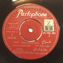 Load image into Gallery viewer, صباح* = Sabah : تقيلي / بيطيّرلي فستاني = Té'ilé / Fesstani (7")
