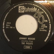Load image into Gallery viewer, The Piglets : Johnny Reggae (7")
