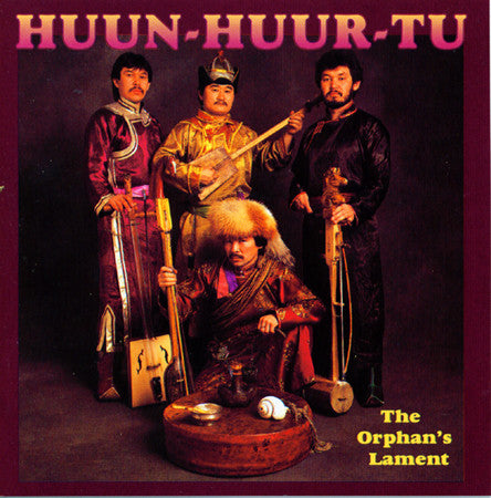 Huun-Huur-Tu : The Orphan's Lament (CD, Album, RE)