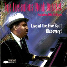 Load image into Gallery viewer, The Thelonious Monk Quartet Featuring John Coltrane : Live At The Five Spot Discovery! (CD, Album)
