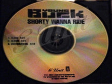 Load image into Gallery viewer, Young Buck : Shorty Wanna Ride (CDr, Single, Promo)

