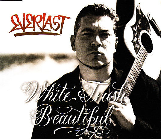 Everlast : White Trash Beautiful (CD, Maxi, Enh)