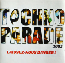 Load image into Gallery viewer, Various : Techno Parade 2002: Laissez-Nous Danser! (CD, Comp)
