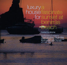 Load image into Gallery viewer, Jérome : Luxury House For A Fascinate Sunset At Benirràs Beach (CD, Comp, Mixed)
