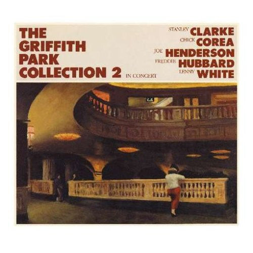 Stanley Clarke / Chick Corea / Joe Henderson / Freddie Hubbard / Lenny White : The Griffith Park Collection 2 In Concert (2xCD, Album, RE)