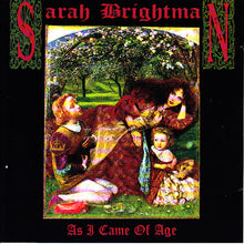 Load image into Gallery viewer, Sarah Brightman : As I Came Of Age (CD, Album)
