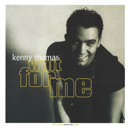 Kenny Thomas : Wait For Me (CD, Album)