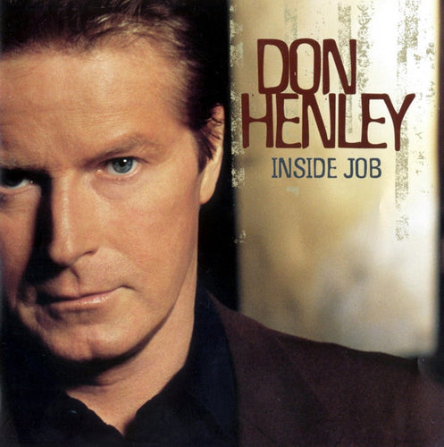 Don Henley : Inside Job (CD, Album)