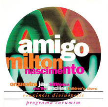 Load image into Gallery viewer, Milton Nascimento : Amigo (CD, Album)
