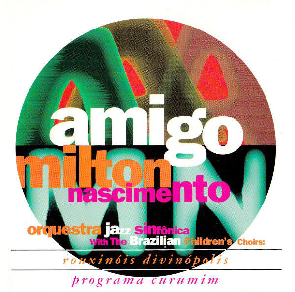 Milton Nascimento : Amigo (CD, Album)