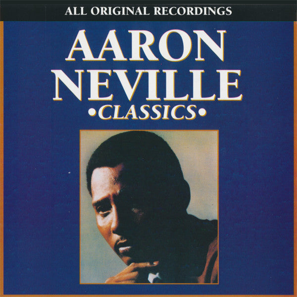 Aaron Neville : Classics (CD, Comp)