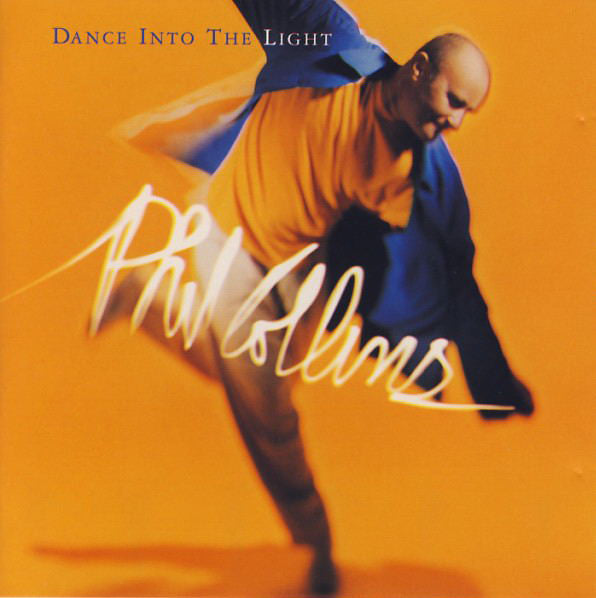 Phil Collins : Dance Into The Light (CD, Album)