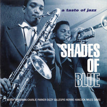 Load image into Gallery viewer, Various : Shades Of Blue (A Taste Of Jazz) (CD, Comp)
