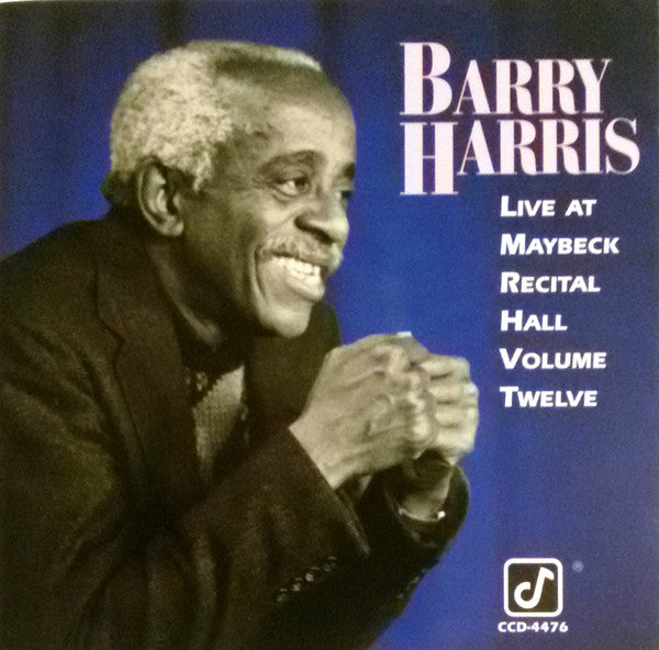 Barry Harris (2) : Live At Maybeck Recital Hall Volume Twelve (CD, Album)