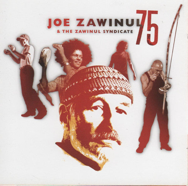 Joe Zawinul & The Zawinul Syndicate : 75 (2xCD, Album)