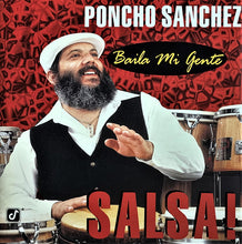 Load image into Gallery viewer, Poncho Sanchez : Baila Mi Gente - Salsa!  (CD, Album, Comp)
