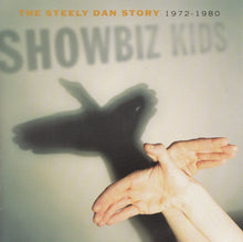 Load image into Gallery viewer, Steely Dan : Showbiz Kids (The Steely Dan Story 1972-1980) (2xCD, Comp, RM)

