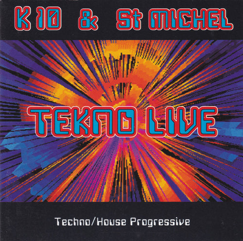 K 10 & St Michel (2) : Tekno Live (CD)