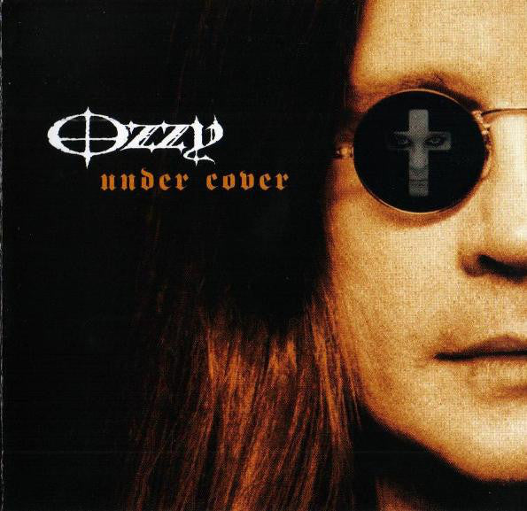 Ozzy Osbourne : Under Cover (CD, Album)