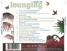 Load image into Gallery viewer, Various : Music For Lounging (CD, Comp)
