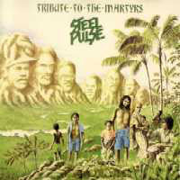 Steel Pulse : Tribute To The Martyrs (LP, Album)