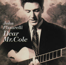 Load image into Gallery viewer, John Pizzarelli : Dear Mr. Cole (CD, Album, Club)

