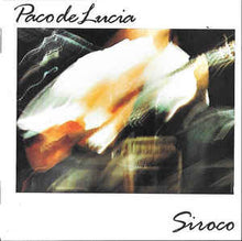 Load image into Gallery viewer, Paco De Lucia* : Siroco (CD, Album, RE)
