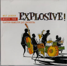 Load image into Gallery viewer, Milt Jackson Meets The Clayton-Hamilton Jazz Orchestra* : Explosive! (CD, Album)
