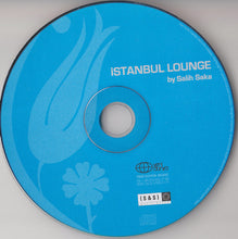 Load image into Gallery viewer, Various : Istanbul Lounge By Salih Saka (CD, Comp, Dig)
