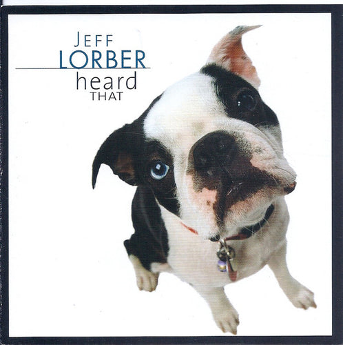 Jeff Lorber : Heard That (CD, Album)