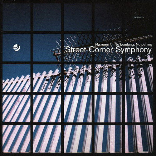 Street Corner Symphony : No Running, No Bombing, No Petting (CD)