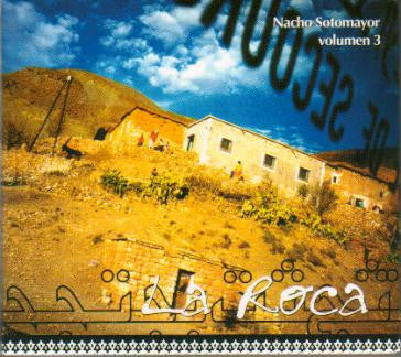 Nacho Sotomayor : La Roca Volumen 3 (CD, Album, Enh)