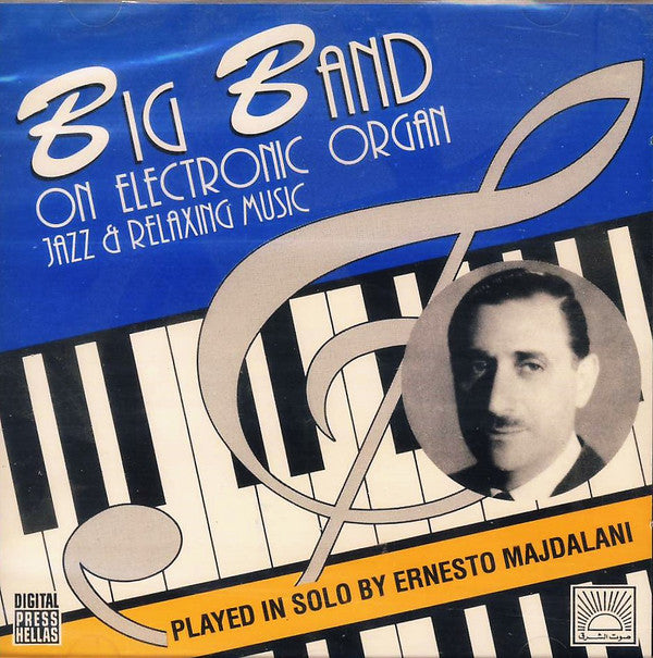 Ernesto Majdalani : Big Band On Electronic Organ- Jazz & Relaxing Music (CD, Album, Comp, RE)