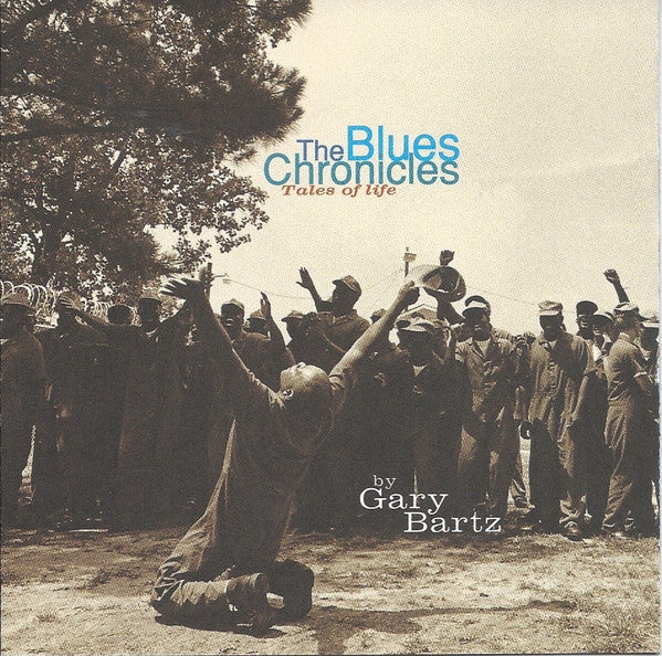 Gary Bartz : The Blues Chronicles - Tales Of Life (CD, Album)
