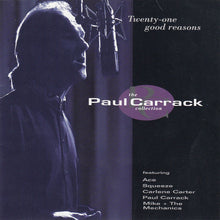 Load image into Gallery viewer, Paul Carrack : Twenty-One Good Reasons: The Paul Carrack Collection (CD, Album, Comp)
