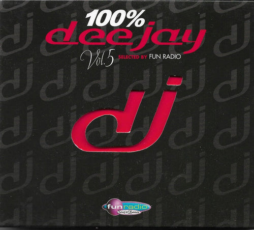 Various : 100% Dee Jay Vol.5 Selected By Fun Radio (CD, Comp)
