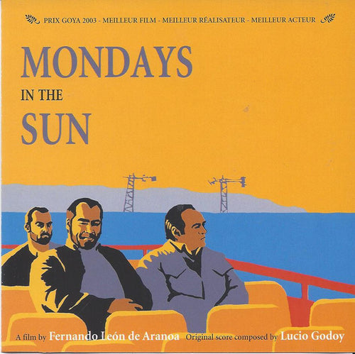 Lucio Godoy : Mondays In The Sun - Original Motion Picture Soundtrack (CD, Album)
