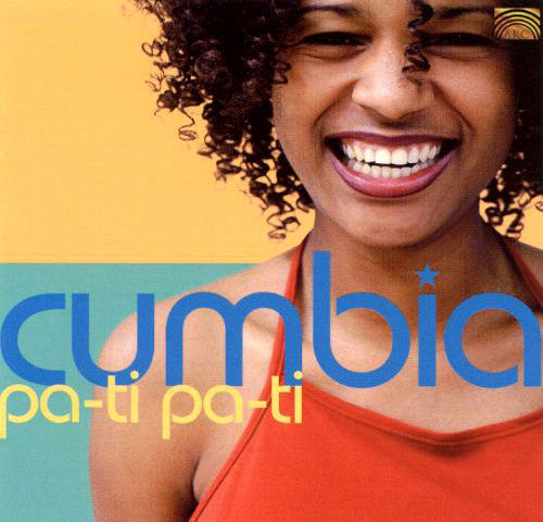 Cumbia : Pa-ti Pa-ti (CD, Album)