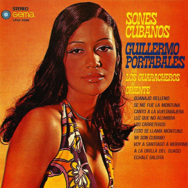 Guillermo Portabales Con Los Guaracheros De Oriente : Sones Cubanos (CD, Album, RE)